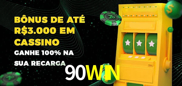 90WIN melhor bônus de depósito